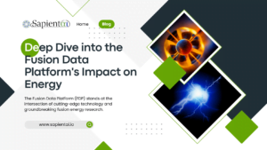 A Deep Dive into the Fusion Data Platform's Impact on Energy - Sapientai LLC
