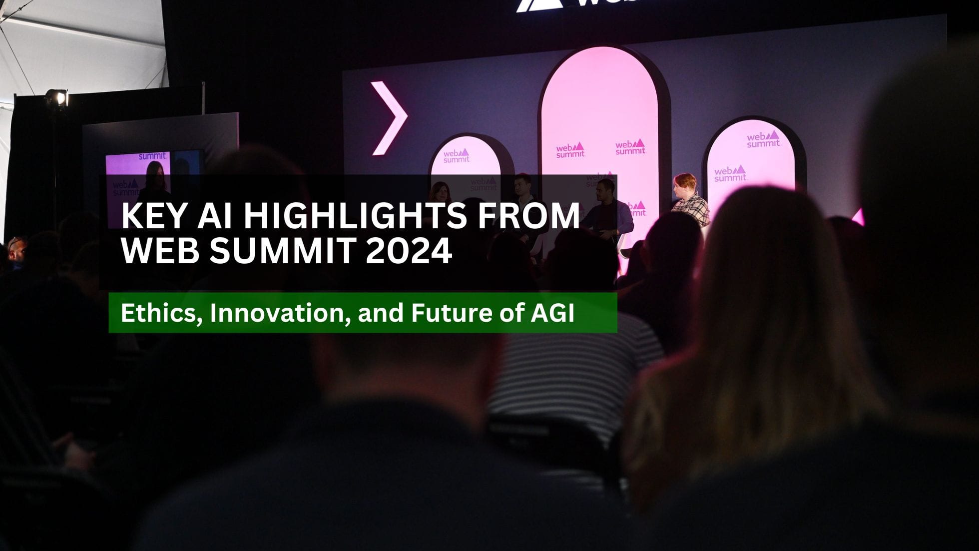 Key AI Highlights from Web Summit 2024 - Sapientai